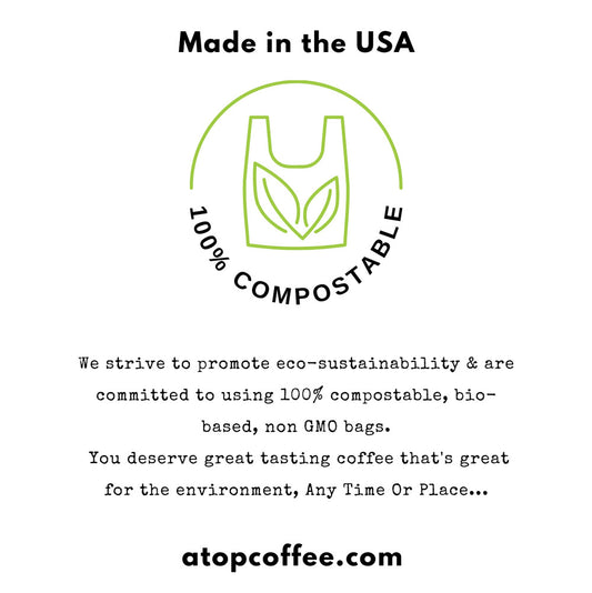 ATOP Coffee made in the USA in 100% compostable coffee bags
