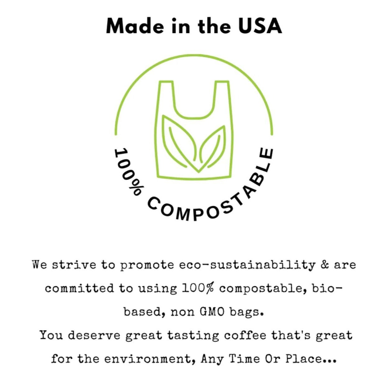 100% compostable coffee bags for a better planet